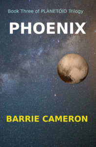 Phoenix, Book Three of PLANETOID Trilogy